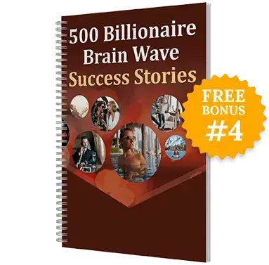 Billionaire Brain Wave Bonus3